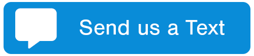Send us a Text (Click the link to send an SMS)